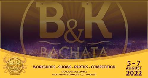 B&K Bachata Weekend August 5-7th 2022! 9th edition!