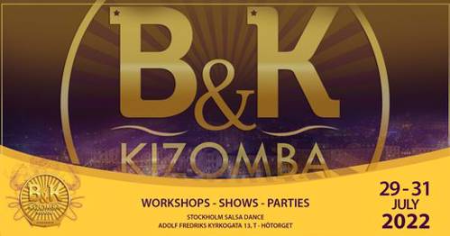 B&K Kizomba Weekend July 29-31 2022! 9th edition!